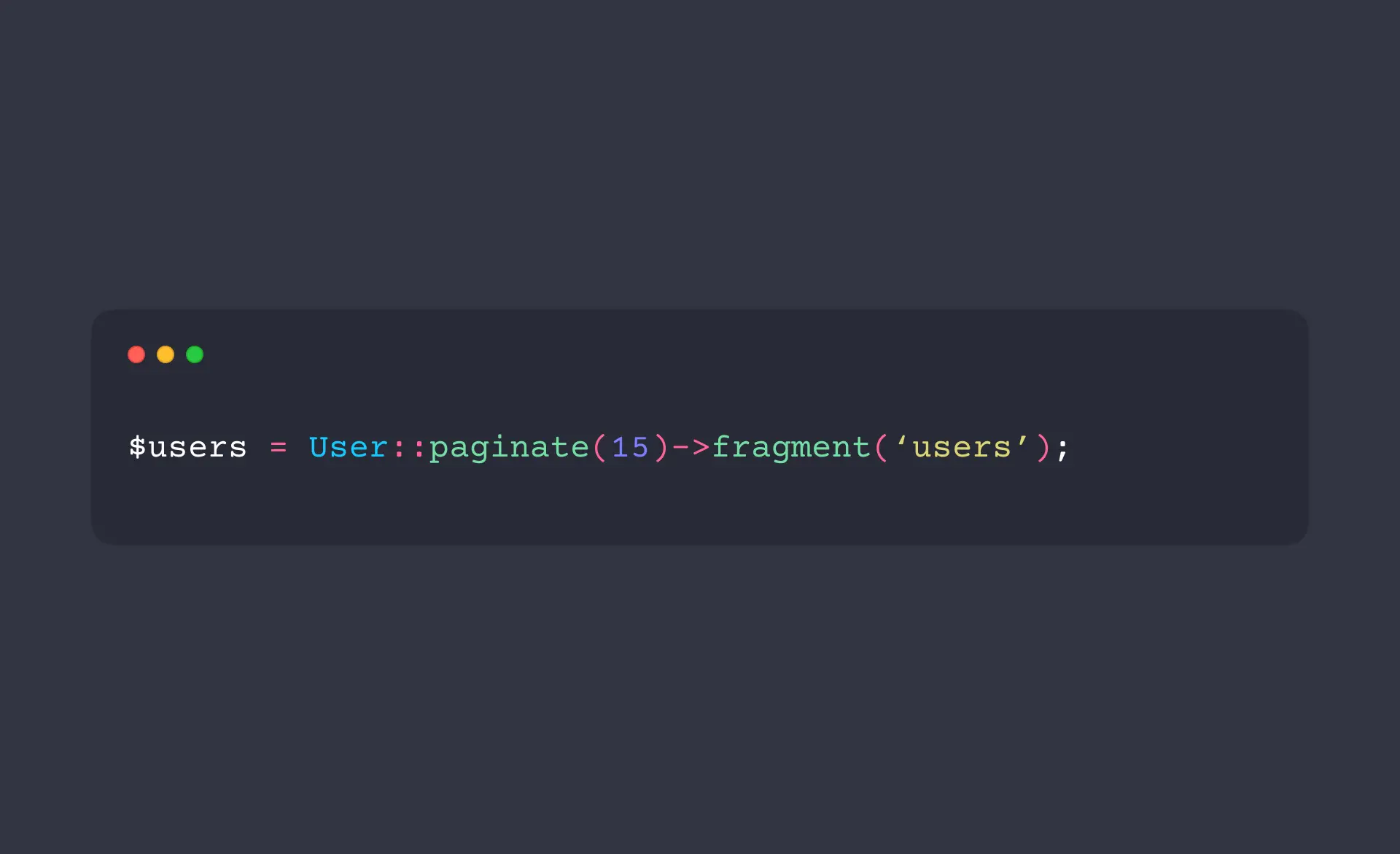 The image shows a snippet of code as a preview to the news that Laravel has improved pagination development. The code displayed is: $users=User::paginate(15)->fragment(’users’);