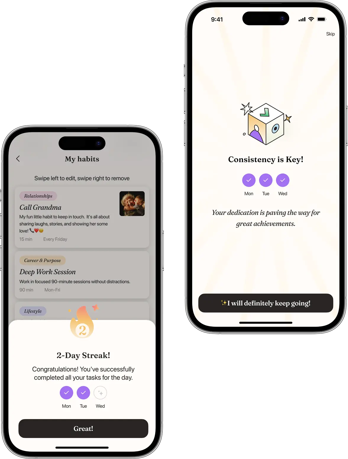 Two app screens: the habits list with a two-day streak popup and a consistency reminder.